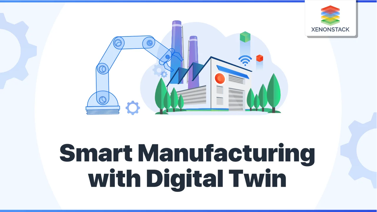 Digital Twins And Industry 4.0 Are Transforming The Future Of Smart Manufacturing